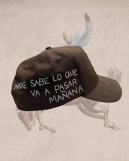 GORRA 'NADIE SABE LO QUE VA A PASAR MAÑANA'